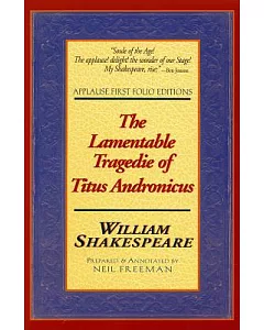 The Lamentable Tragedie of Titus Andronicus