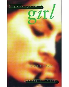 Graveyard Girl: (Stories