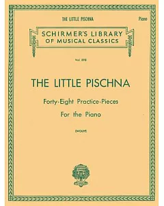 Little Pischna: 48 Practice Pieces
