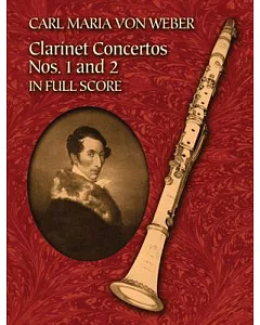 Clarinet Concertos: Nos. 1 And 2 in Full Score