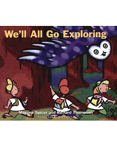 We’ll All Go Exploring