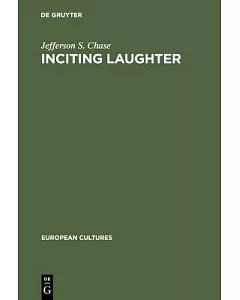 Inciting Laughter: The Development of ”Jewish Humor” in 19th Century German Culture