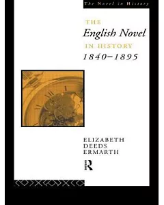 The English Novel in History 1840-1895