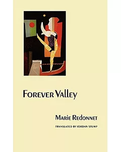 Forever Valley: With an Interview With Marie redonnet