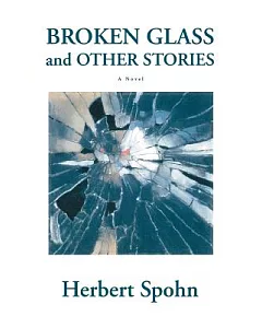 Broken Glass And Other Stories