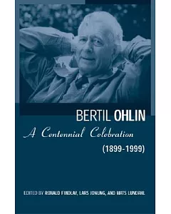 Bertil Ohlin: A Centennial Celebration, 1899-1999