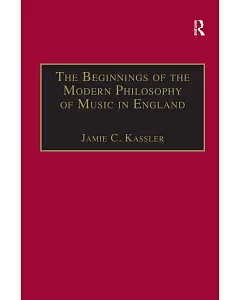 The Beginnings of Modern Philosophy of Music in England