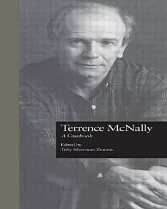 Terrence McNally: A Casebook