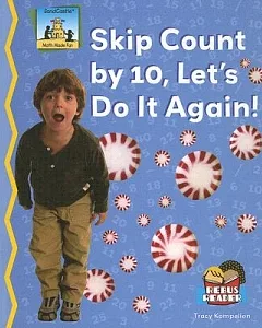 To Skip Count by 10, Let’s Do It Again!