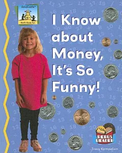 I Know About Money, It Is So Funny!