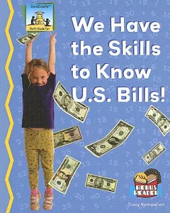 We Have the Skills to Know U.S. Bills