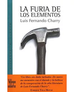 La Furia De Los Elementos/ the Fury of the Elements