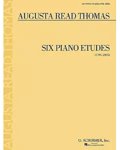 Six Piano Etudes 1996-2005