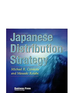 Japanese Distribution Strategy: Changes and Innovations
