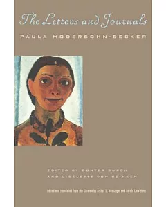 Paula Modersohn-Becker: The Letters and Journals