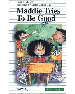 Maddie Tries to Be Good