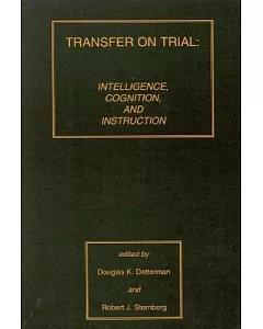 Transfer on Trial: Intelligence, Cognition, and Instruction