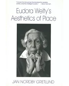 Eudora Welty’s Aesthetics of Place