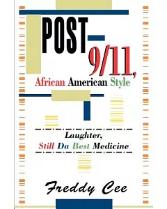 Post-9/11, African American Style: Laughter, Still Da Best Medicine