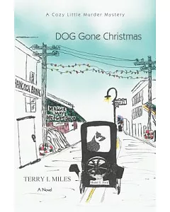 Dog Gone Christmas: A Cozy Little Murder Mystery