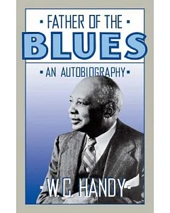 Father of the Blues: An Autobiography