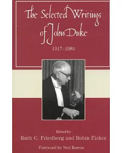 The Selected Writings of John Duke 1917-1984
