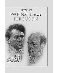 Letters of Gerald finzi and Howard Ferguson