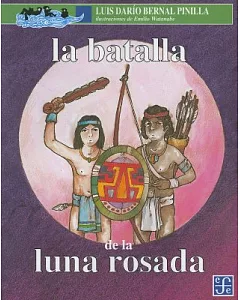 La Batalla De La Luna Rosada/ the Battle of Pink Moon