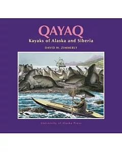 Qayaq: Kayaks of Alaska and Siberia