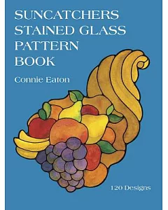 Suncatchers Stained Glass Pattern Book: 120 Designs