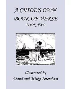 A Child’s Own Book of Verse: Book 2