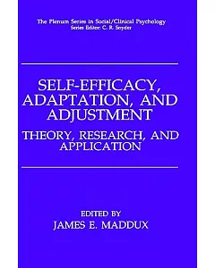 Self-Efficacy, Adaptation, and Adjustment: Theory, Research, and Application