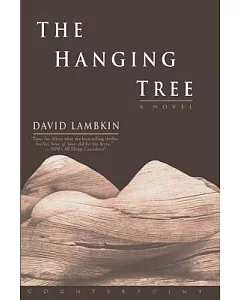 The Hanging Tree: A Novel