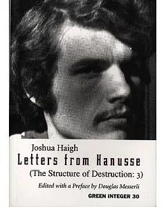 Letters from Hanusse: The Structure of Destruction