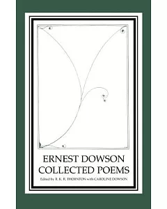 Ernest dowson Collected Poems