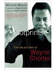 Footprints: The Life And Work of Wayne Shorter