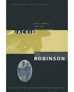 Jackie Robinson: Race, Sports, and the American Dream