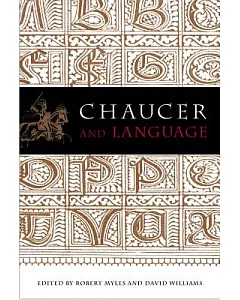 Chaucer and Language: Essays in Honour of douglas Wurtele