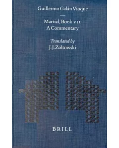 Martial, Book VII: A Commentary