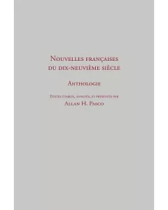 Nouvelles Francaises Du 19e Sicle. Anthologie