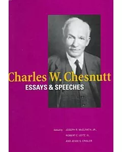 Charles W. Chesnutt: Essays and Speeches
