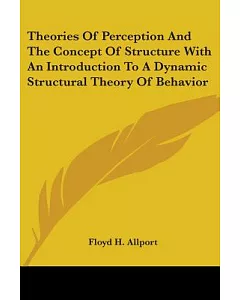 Theories of Perception And the Concept O