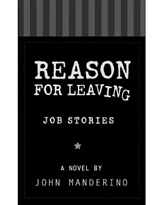 Reason for Leaving: Job Stories