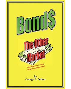 Bonds: The Other Market