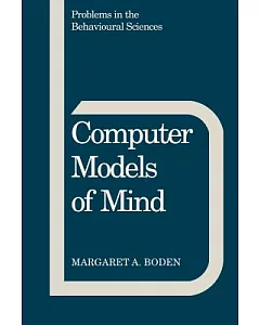 Computer Models of Mind: Computational Approaches in Theoretical Psychology