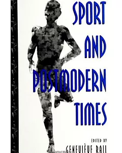 Sport and Postmodern Times