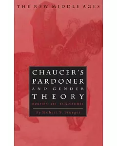 Chaucer’s Pardoner and Gender Theory