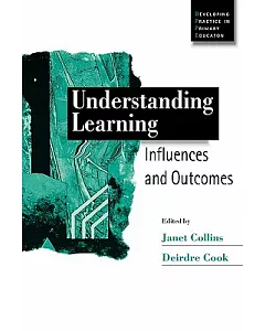 Understanding Learning: Influences and Outcomes