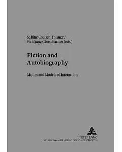 Fiction And Autobiography: Modes And Models of Interaction