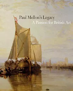 Paul Mellon’s Legacy: A Passion for British Art